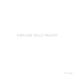 Portland Cello Project
Album released December 2014
For the Next Time (commission)