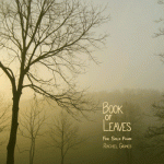 Book of Leaves (2009)
Suite for solo piano 
