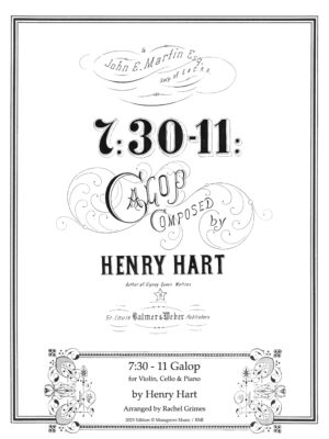 Henry Hart:  7:30 - 11: Galop for Violin, Cello, & Piano - PDF score + parts