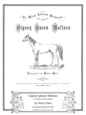 Henry Hart:  Gipsey Queen Waltzes for violin, cello, & piano - PDF score + parts