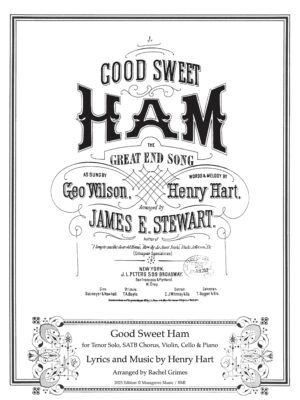 Henry Hart:  Good Sweet Ham for Tenor, violin, cello, piano, & singers - PDF score + parts