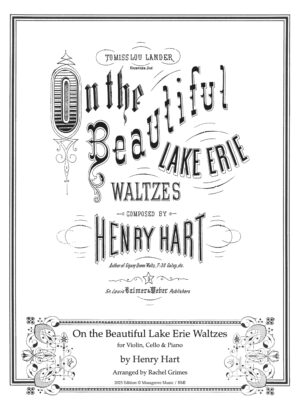 Henry Hart:  On the Beautiful Lake Erie Waltzes for violin, cello, & piano - PDF score + parts