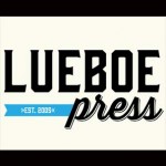 Lueboe Press - partners since 2009, printing and design