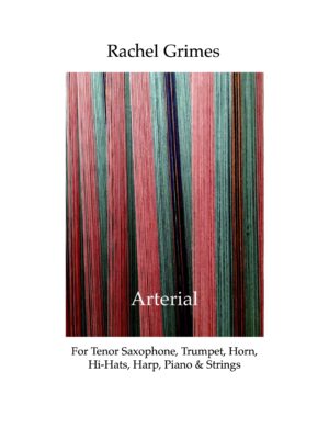 Arterial: for Tenor Saxophone, Trumpet, Horn, Hi-Hats, Harp, Piano + Strings - PDF Score + Parts