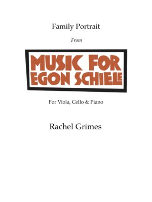 Music for Egon Schiele: Family Portrait: for Viola, Cello + Piano - PDF Score + Parts