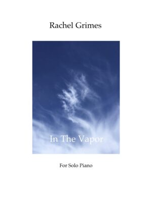 In the Vapor:  for Solo Piano - PDF