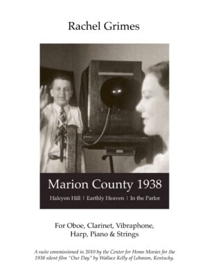 Marion County 1938:  suite for Oboe, Clarinet, Vibraphone, Harp, Piano + Strings - PDF Score + Parts