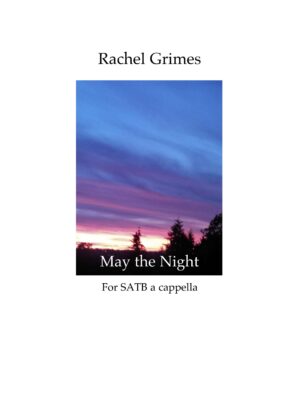May the Night:  for SATB A Cappella Choir - PDF