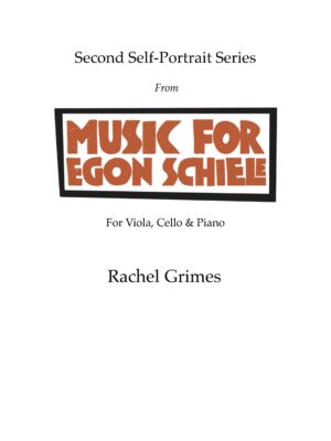 Music for Egon Schiele: Second Self-Portrait Series: for Viola, Cello + Piano - PDF Score + Parts