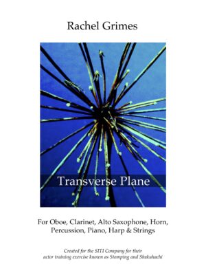Transverse Plane: for Oboe, Clarinet, Alto Saxophone, Horn, Percussion, Piano, Harp + Strings - PDF Score + Parts