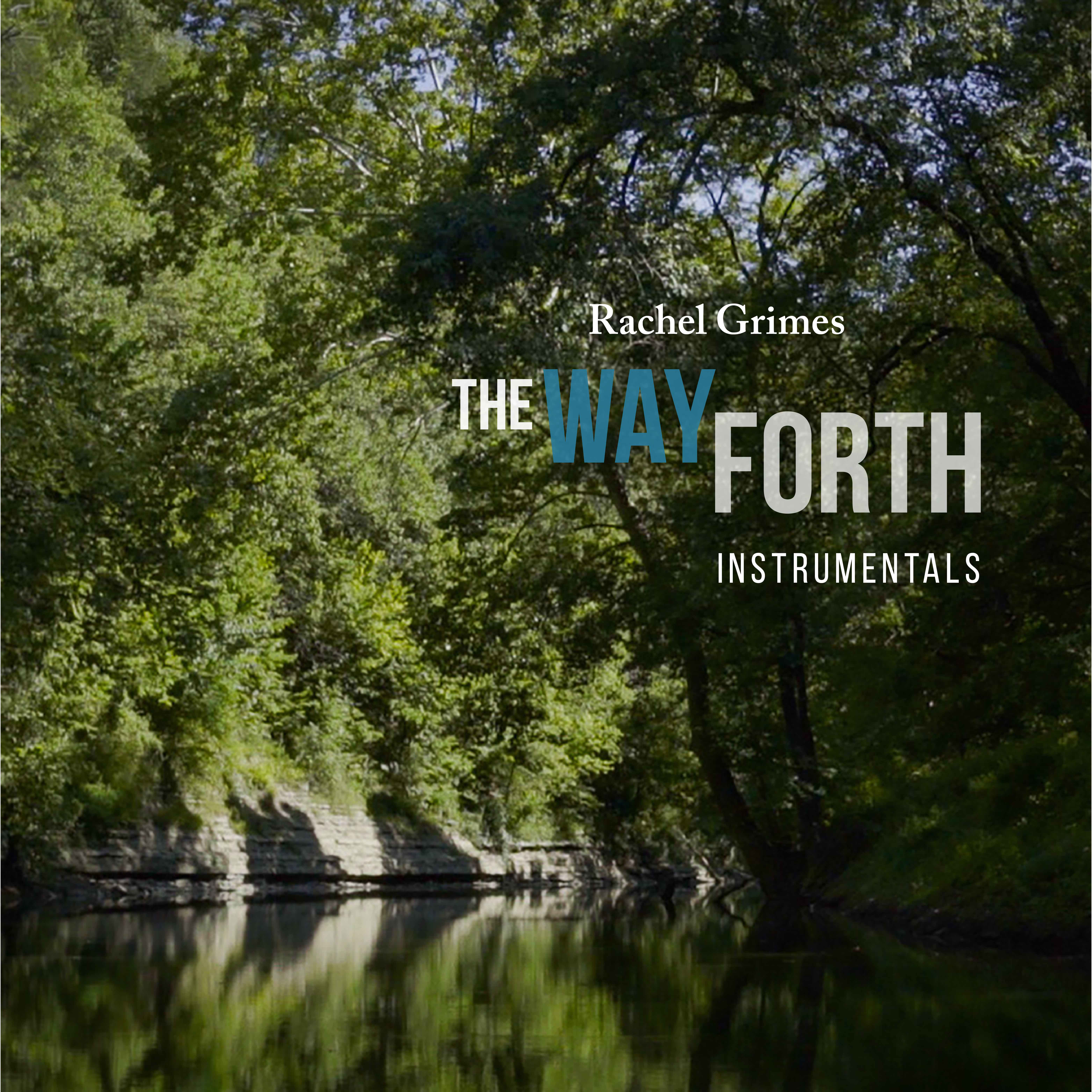 The Way Forth - Instrumentals 5 song EP on Temporary Residence October 2020