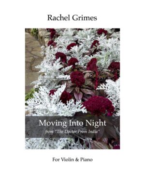 Doctor From India: Moving Into Night: For Violin + Piano - PDF Score + Parts